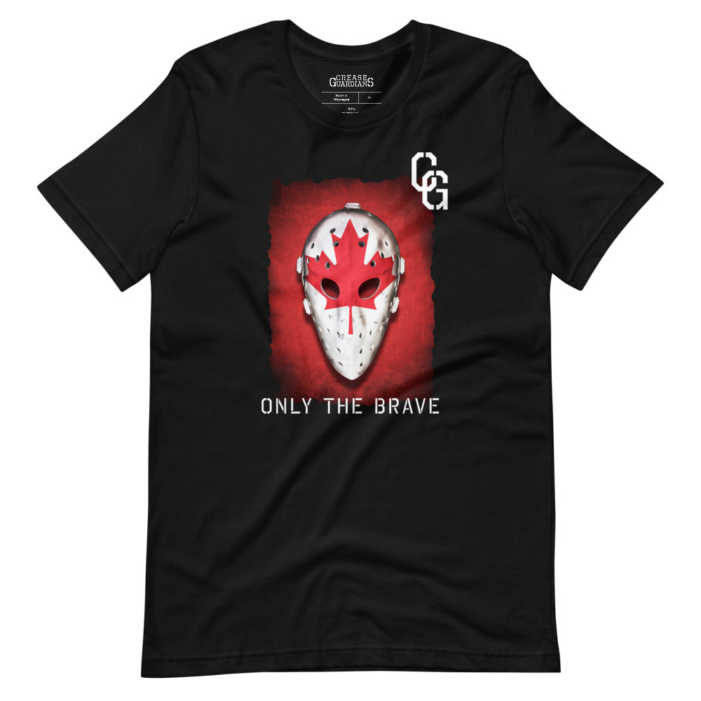Only the Brave Canada Short-Sleeve Unisex T-Shirt